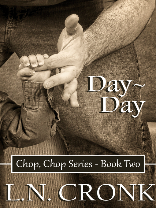 Title details for Day-Day by LN Cronk - Available
